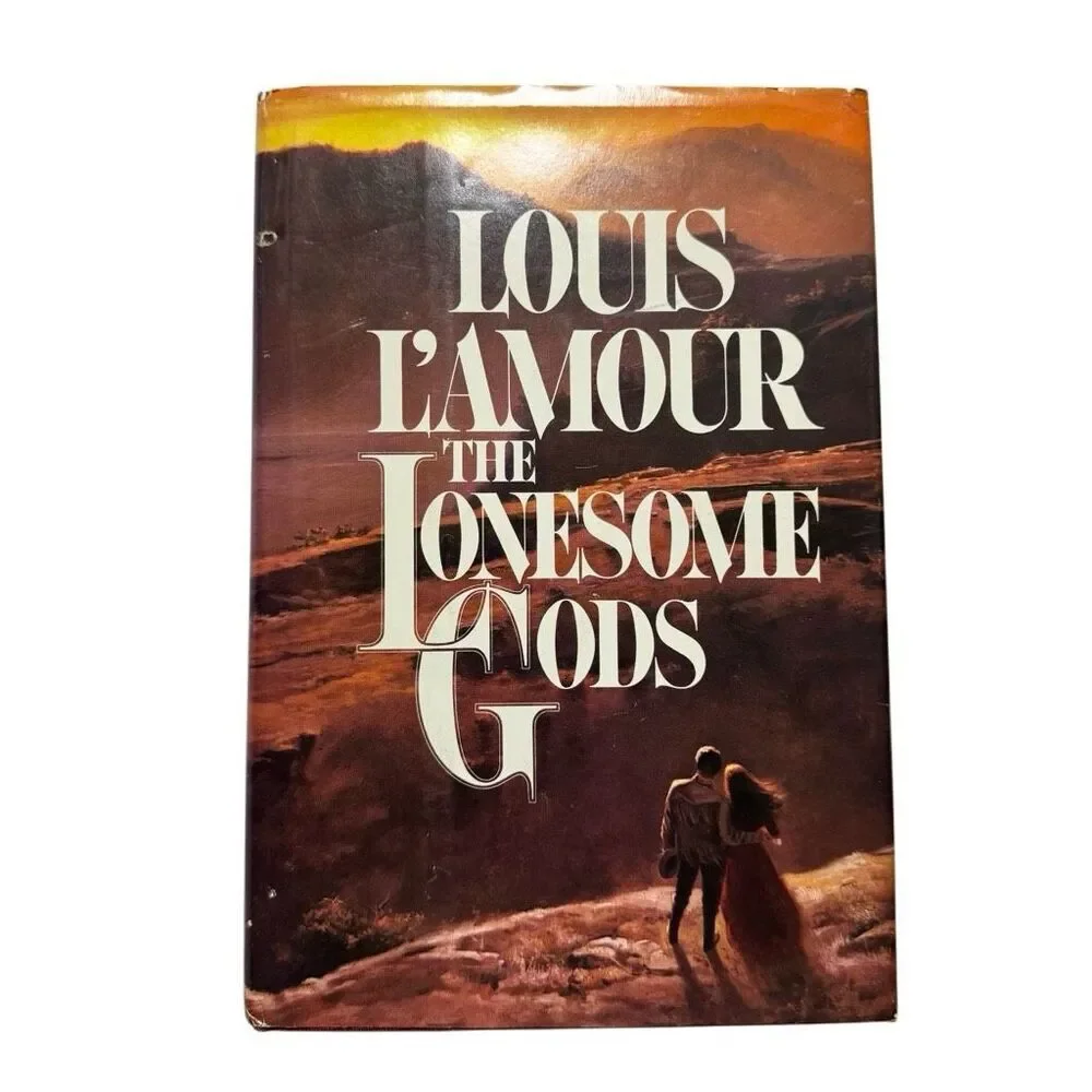The Lonesome Gods by Louis L'Amour (1983, HCDJ) Bantam 1st  Printing 1st Edition